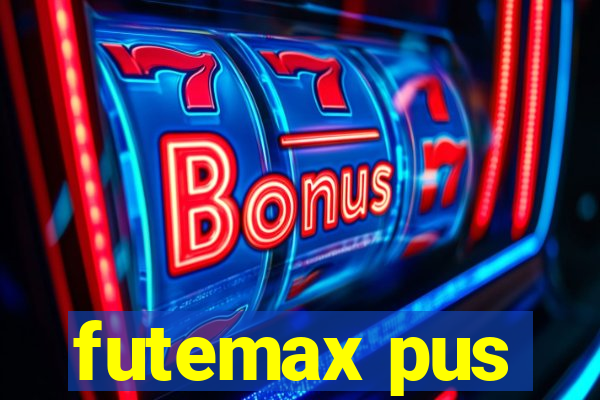 futemax pus